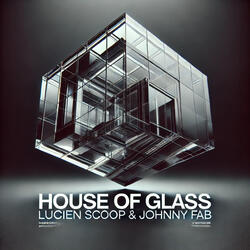 House of Glass