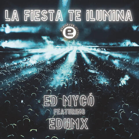 La Fiesta Te Ilumina