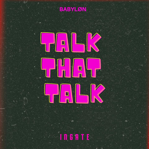 Talk That Talk