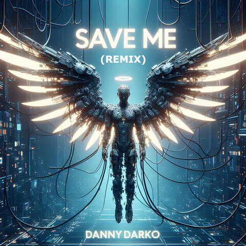 Save Me (Remix)