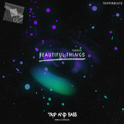 Beautiful Things - DnB