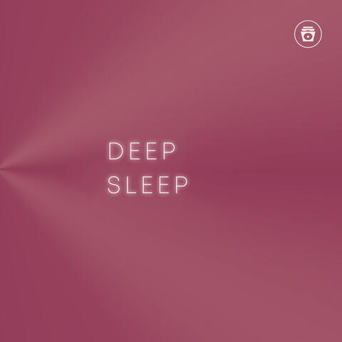 Deep Sleep