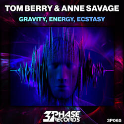 Gravity, Energy, Ecstacy