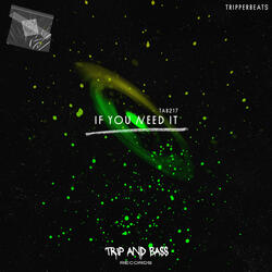 If You Need It - DnB