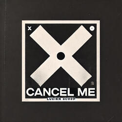 Cancel Me