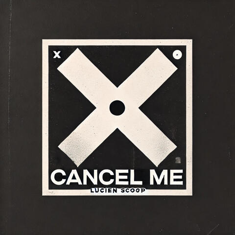 Cancel Me