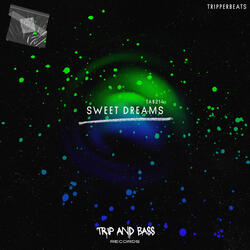 Sweet Dreams - DnB