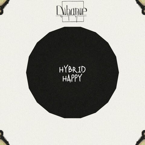 Hybrid happy