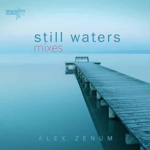 Still Waters Mixes