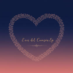 Ecos del Corazón 2