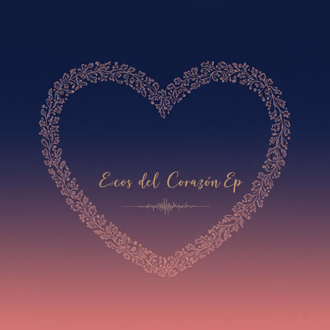 Ecos del Corazón Ep.
