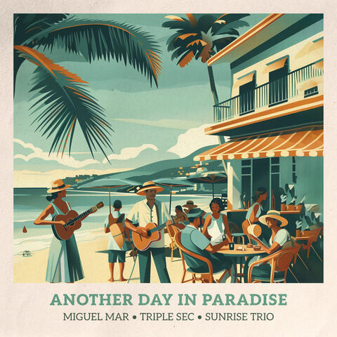 Another Day In Paradise