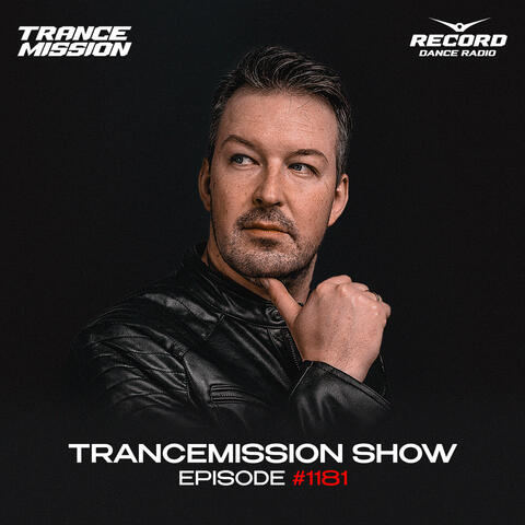 Trancemission Radio Episode 1181