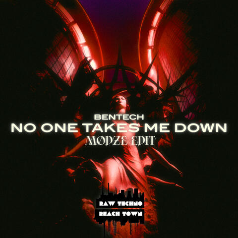 No One Takes Me Down (Mødze Remix)