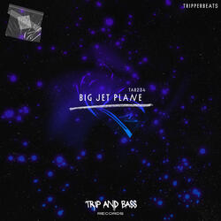 Big Jet Plane - DnB
