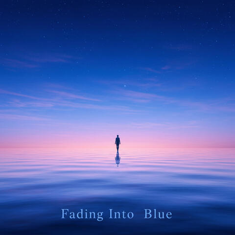Fading Into Blue. Ep