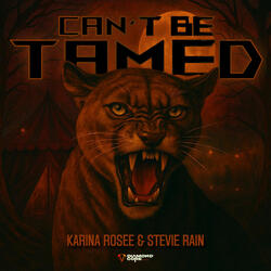 CAN'T BE TAMED