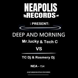 Deep And Morning