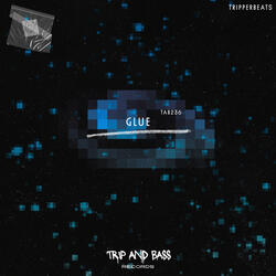 Glue - DnB