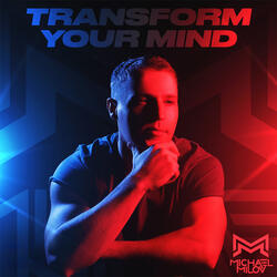 Transform Your Mind (TYM 171)