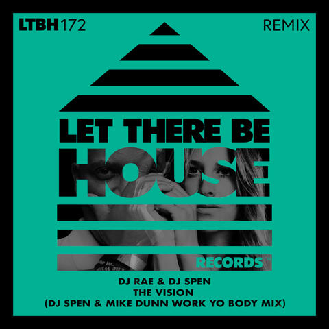 The Vision (DJ Spen & Mike Dunn Work Yo Body Mix)