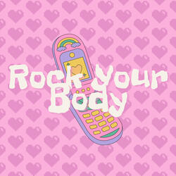 Rock Your Body