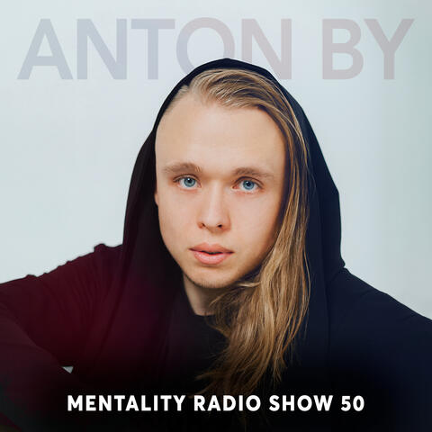 Mentality Radio Episode 50