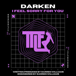 I Feel Sorry For You
