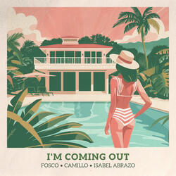 I'm Coming Out