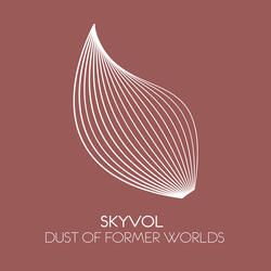 Dust Of Former Worlds