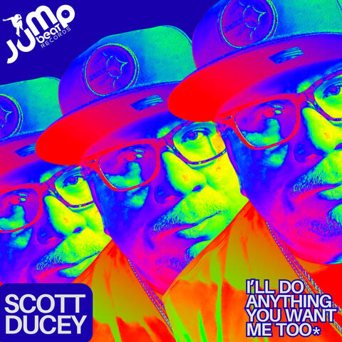 I'll Do Anything You Want Me Too