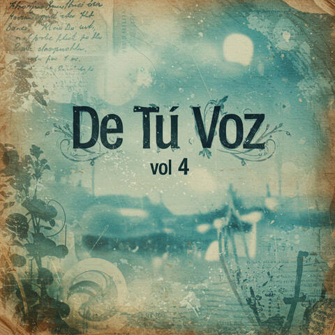 De Tu Voz Vol. 4