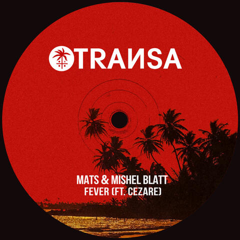 Fever (ft. Cezare)