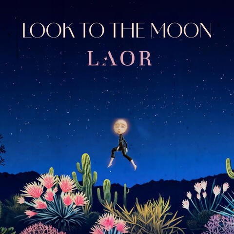 Look To The Moon