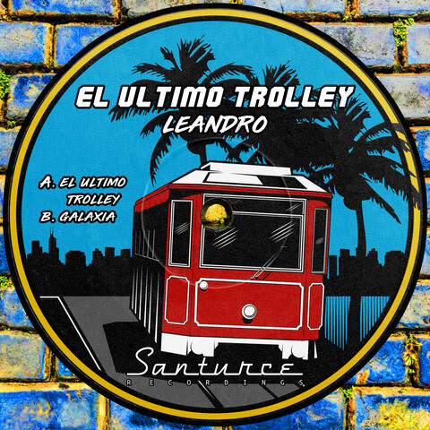 El Ultimo Trolley