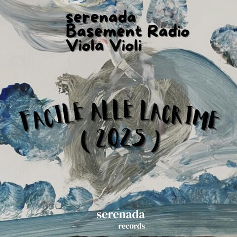 FACILE ALLE LACRIME ( 2025 )