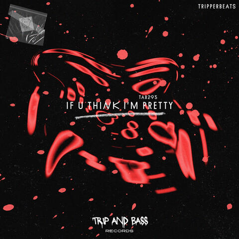 if u think i'm pretty - DnB