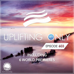 Uplifting Only (UpOnly 603)