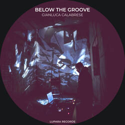 Below The Groove