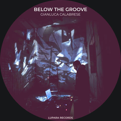 Below The Groove
