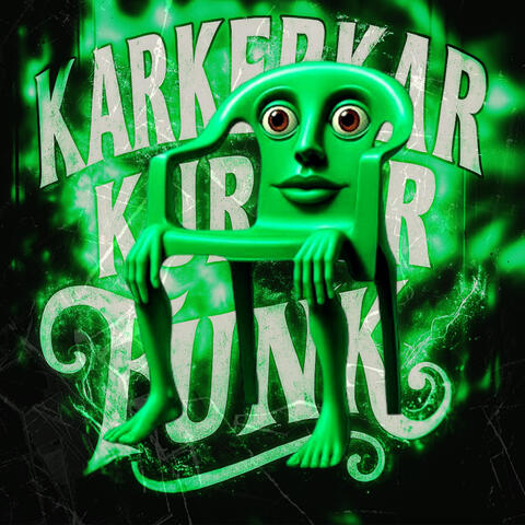 KARKERKAR KURKUR FUNK