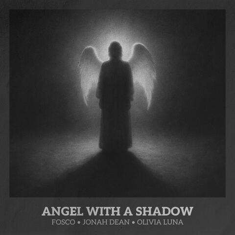 Angel with a Shadow