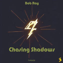 Chasing Shadows