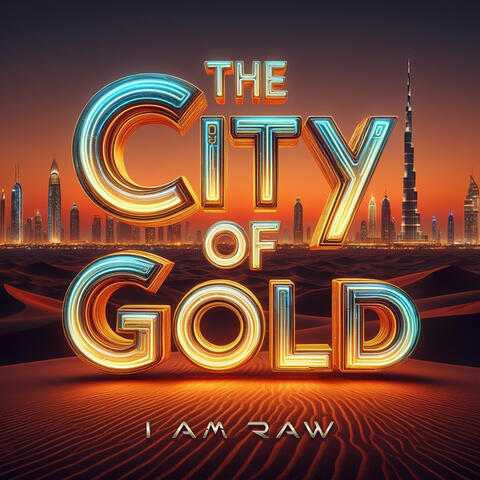THE CITY OF GOLD