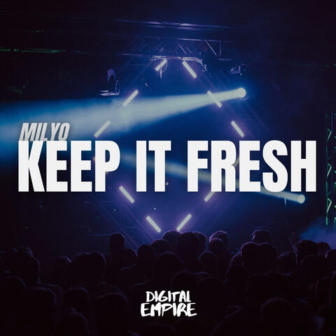 Keep It Fresh