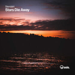 Stars Die Away