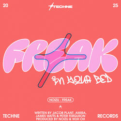 Freak (In Your Bed)