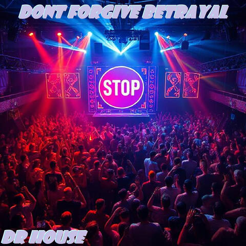 Dont Forgive Betrayal