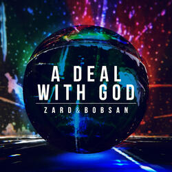 A Deal With God
