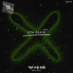 Low Again - TECHNO